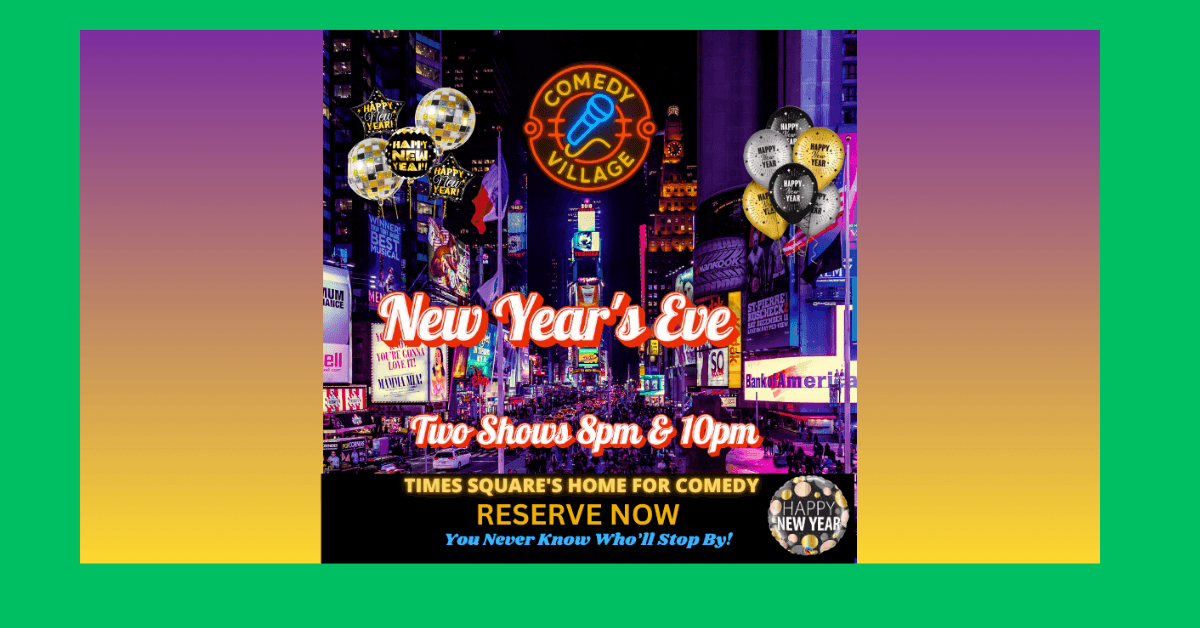 Comedy Village Offers Comfortable New Year's Eve Alternative Near Times Square