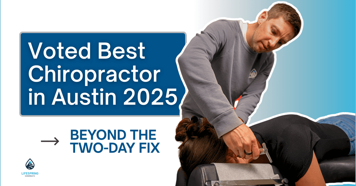 Lifespring Chiropractic Named Best Chiropractor in Austin for Fourth Time, Pioneering Nervous System Approach