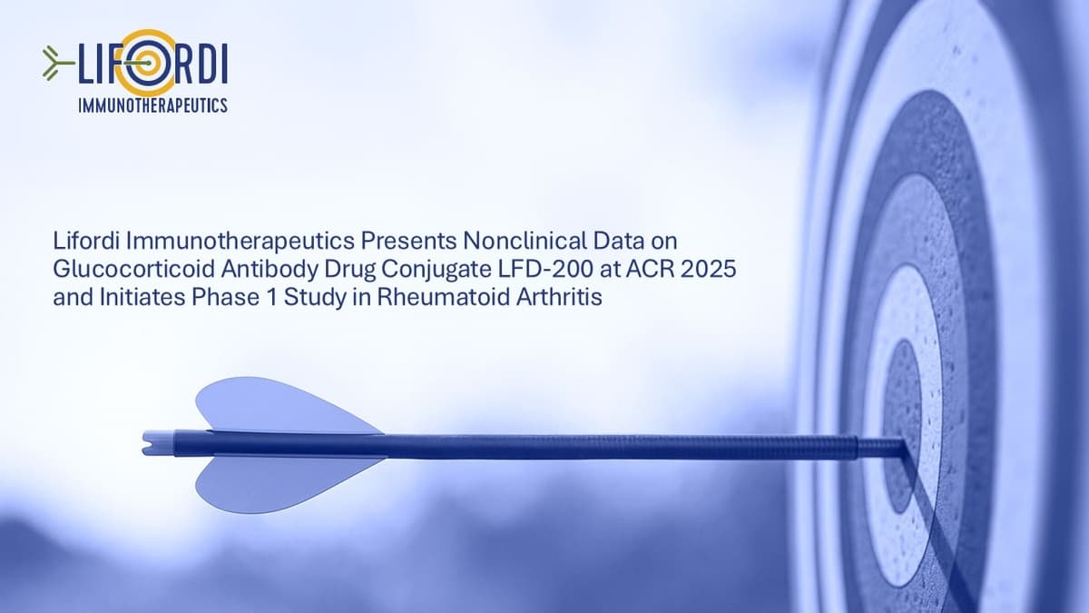 Lifordi Immunotherapeutics Presents Nonclinical Data on LFD-200 at ACR 2025 and Initiates Phase 1 Study in Rheumatoid Arthritis