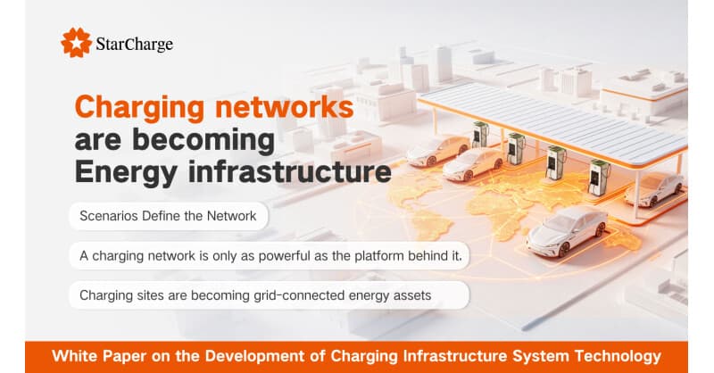 StarCharge White Papers Predict Shift from Charging Infrastructure to Integrated Energy Networks
