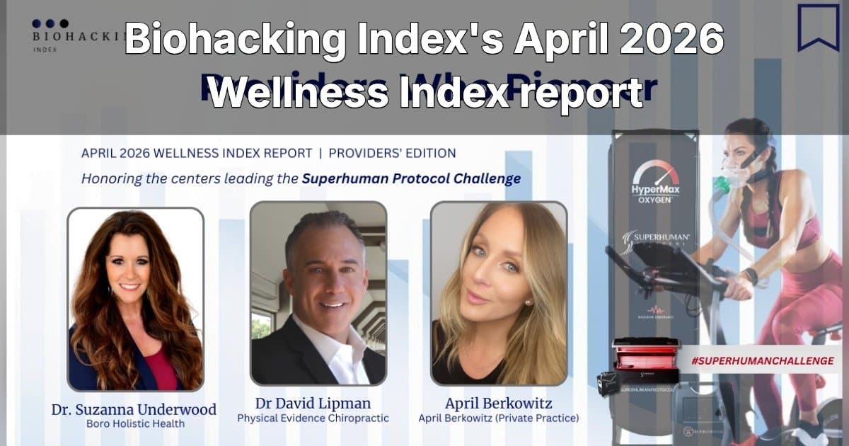 Wellness Index Report Highlights Shift From Seasonal Dieting to Cellular Optimization via Superhuman Protocol Challenge