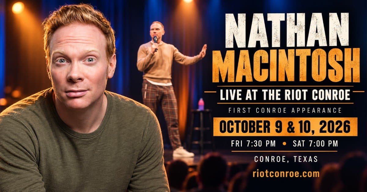 Nathan Macintosh Brings Sharp Stand-Up to The Riot Conroe for Texas Debut