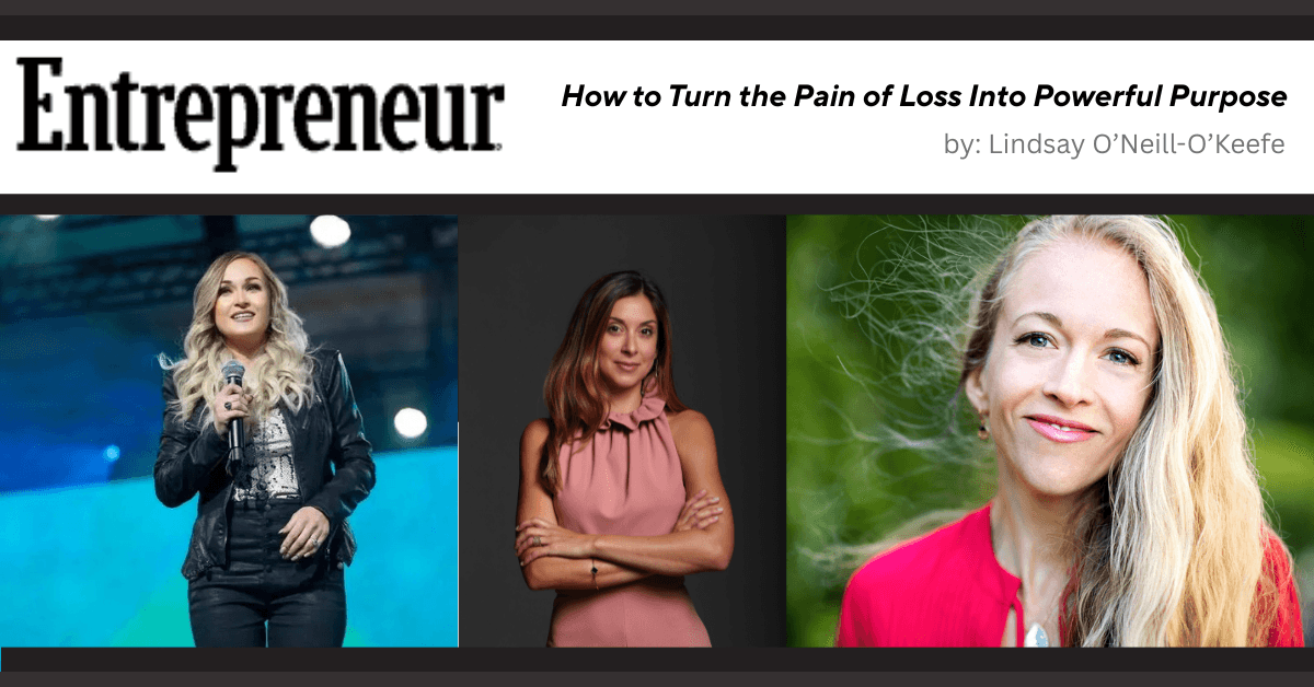 How Personal Loss Became the Fuel for Legacy: Three Women Entrepreneurs Share Their Stories of Reinvention