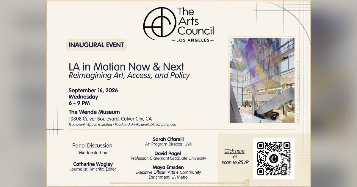 Arts Council of Greater Los Angeles Relaunches as Independent Nonprofit, Aims to Elevate LA as Global Arts Capital