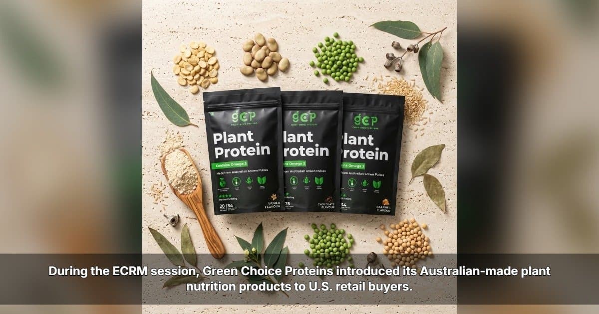 Green Choice Proteins Completes ECRM Meetings, Accelerating U.S. Market Entry